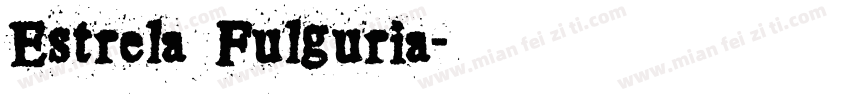 Estrela Fulguria字体转换
